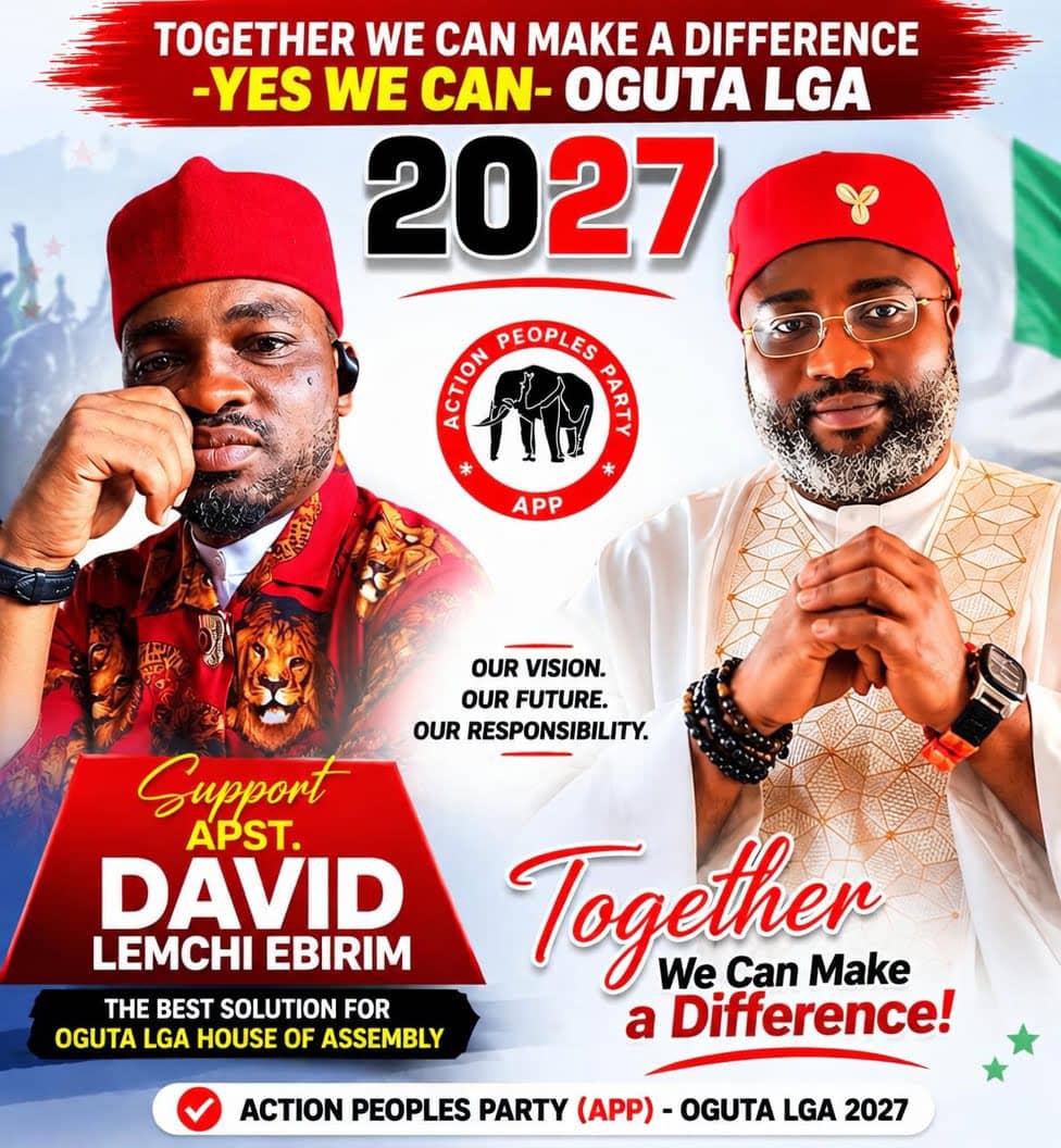‎2027 OGUTA STATE CONSTITUENCY: APOSTLE DAVID EBIRIM PROMISES PEOPLE-ORIENTED REPRESENTATION UNDER APP
