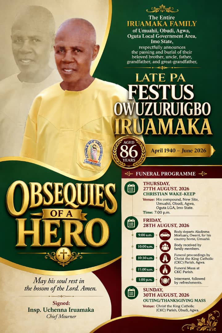 PA FESTUS OWUZURUIGBO IRUAMAKA TO BE BURIED AUGUST 28