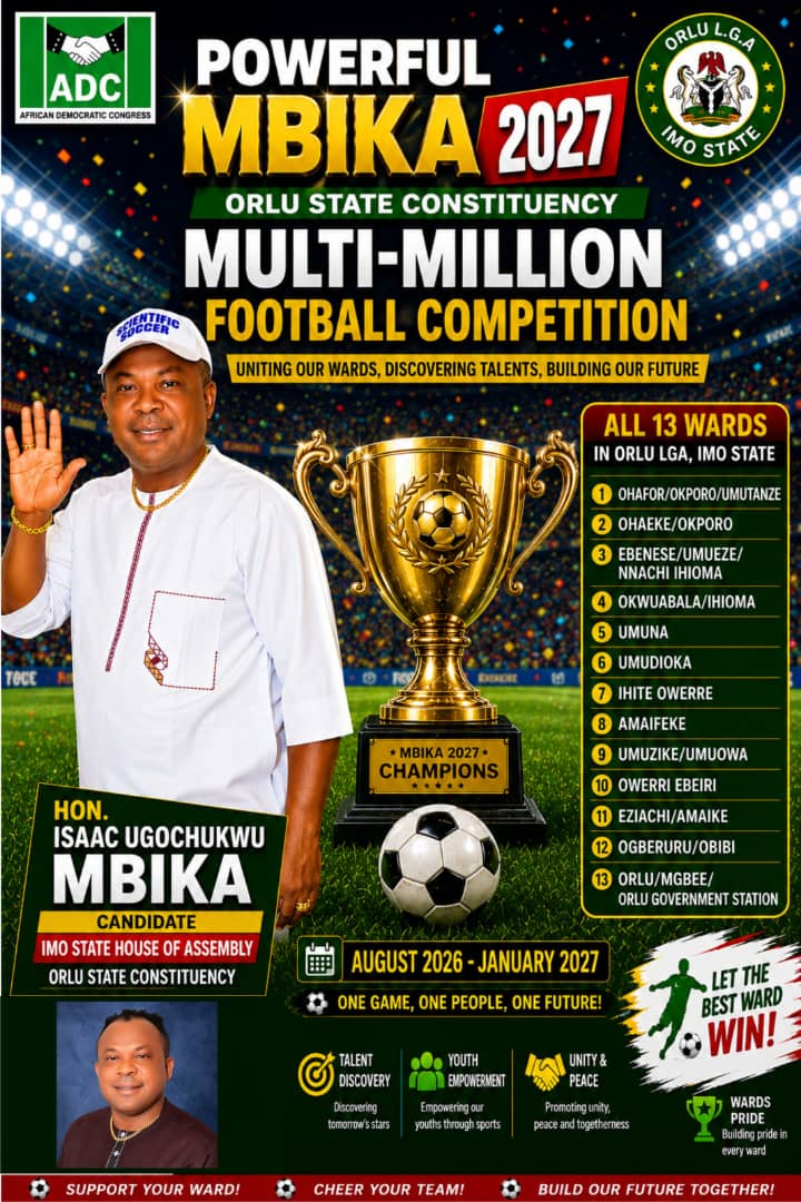 Hon. Isaac Ugochukwu Mbika's ₦2 Million Football Tournament Kicks Off August 23 as Stakeholders Laud Bold Youth Development Initiative